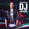 Welcome To DJ Antoine - 2011 - DJ Antoine