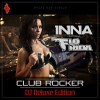 Club Rocker (DJ Deluxe Edition) Ft Flo Rida - 2011 - Inna