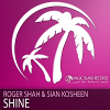 Shine (Ft Sian Kosheen) - 2012 - Roger Shah