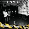 Dangerous And Moving - 2005 - T.A.T.U.
