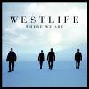 Where We Are - 2009 - Westlife