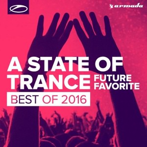 A State of Trance - Future Favorite Best of 2016
