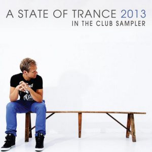 A State of Trance 2013 - In The Club (Sampler)