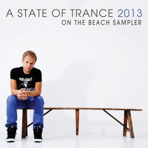 A State of Trance 2013 - On The Beach (Sampler)