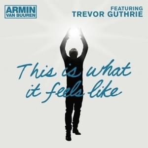 This Is What It Feels Like (Remixes) (Ft Trevor Guthrie)