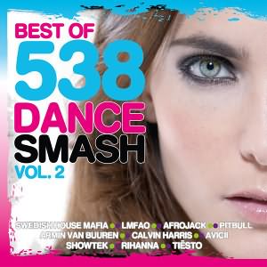 Best Of 538 Dance Smash Vol.2 2013