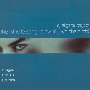 The Whistle Song (Blow My Whistle Bitch) [FLAC]