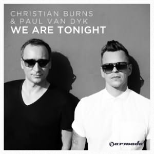 We Are Tonight (Ft Christian Burns)