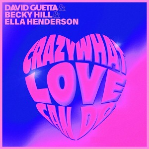 Crazy What Love Can Do (Remixes)<