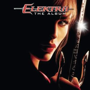 Elektra (The Album) [Original Soundtrack]