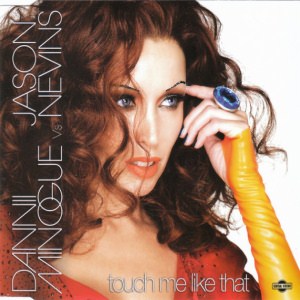 Touch Me Like That (vs. Jason Nevins)