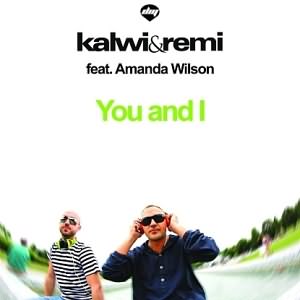 You and I Ft. Amanda Wilson