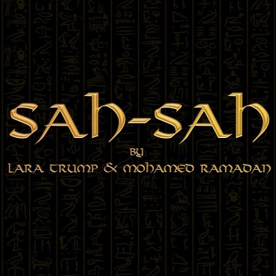 Sah-Sah (Ft Lara Trump)