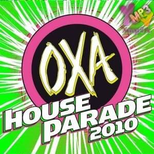 OXA House Parade 2010