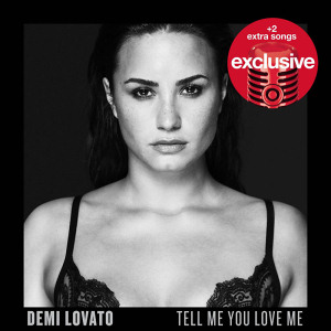 Tell Me You Love Me (Target Edition)