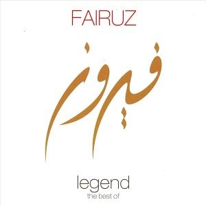 Legend - The Best Of Fairuz