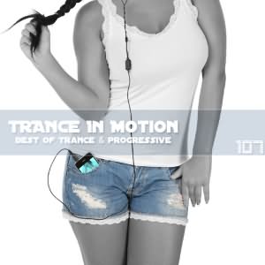 Trance In Motion Vol.107