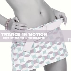 Trance In Motion Vol.11