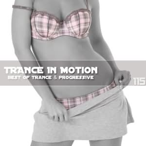 Trance In Motion Vol.115