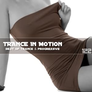 Trance In Motion Vol.122