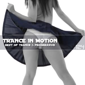 Trance In Motion Vol.124