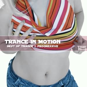 Trance In Motion Vol.125