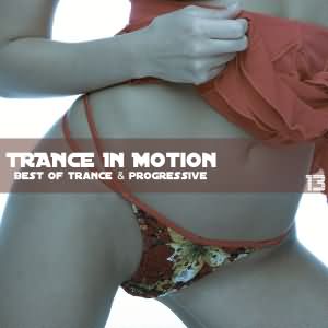 Trance In Motion Vol.13