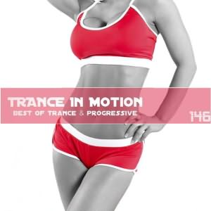 Trance In Motion Vol.146
