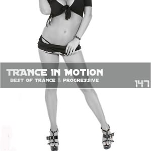 Trance In Motion Vol.147
