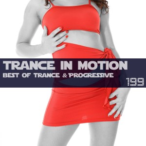 Trance In Motion Vol.199