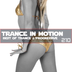 Trance In Motion Vol.210
