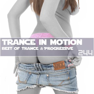 Trance In Motion Vol.244