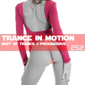 Trance In Motion Vol.252