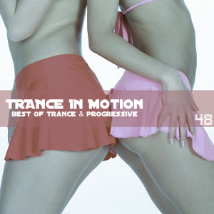 Trance In Motion Vol.48