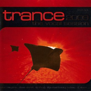 Trance The Vocal Session 2009 [2CD]