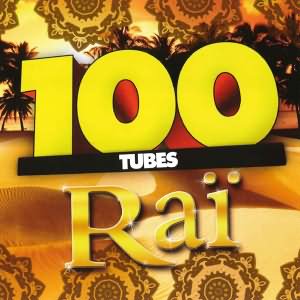 100 tubes Raï