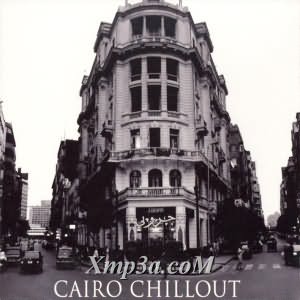 Cairo Chillout [Deluxe Edition]