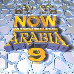 Now Thats What I Call Arabia Vol.9