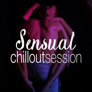 Sensual Chill out Session