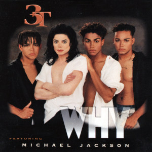 Why (feat. 3T)